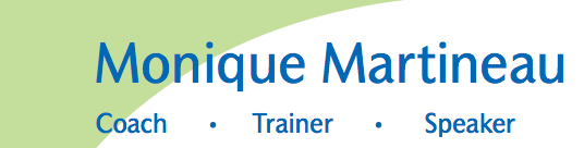 Monique Martineau, Coach, Trainer, Speaker 